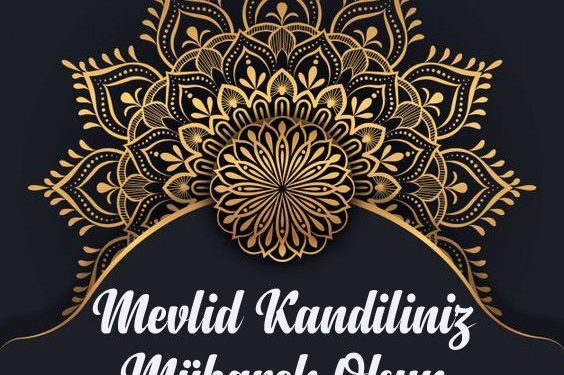 Mevlid Kandili Nedir ve Resimli Mesajları