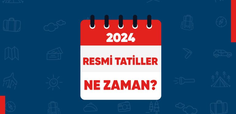 2024-resmi-tatiller-ne-zaman-blog-1500x1000px