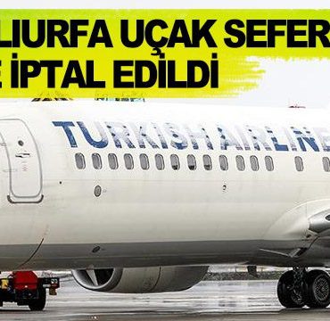 Sanliurfa-Ucak-Seferleri-yine-iptal-edildi
