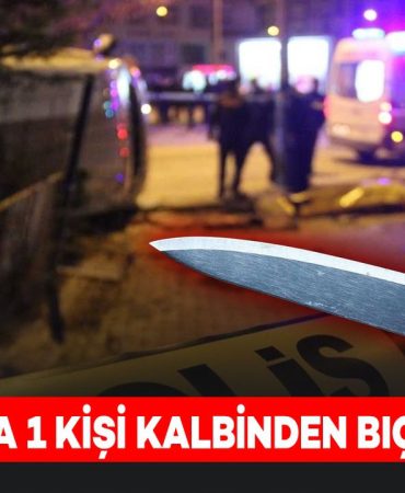 iki-grup-arasinda-bicakli-kavga-1-kisi-kalbinden-bicaklandi